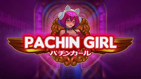 Slot Pachin Girl
